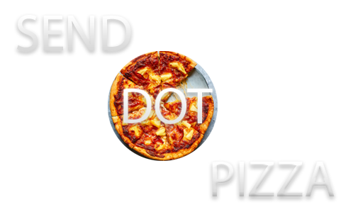 SEND THAT PIZZA IMAGE